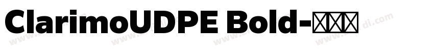 ClarimoUDPE Bold字体转换